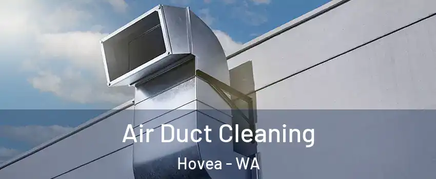 Air Duct Cleaning Hovea - WA