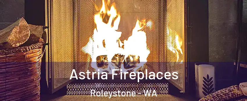 Astria Fireplaces Roleystone - WA