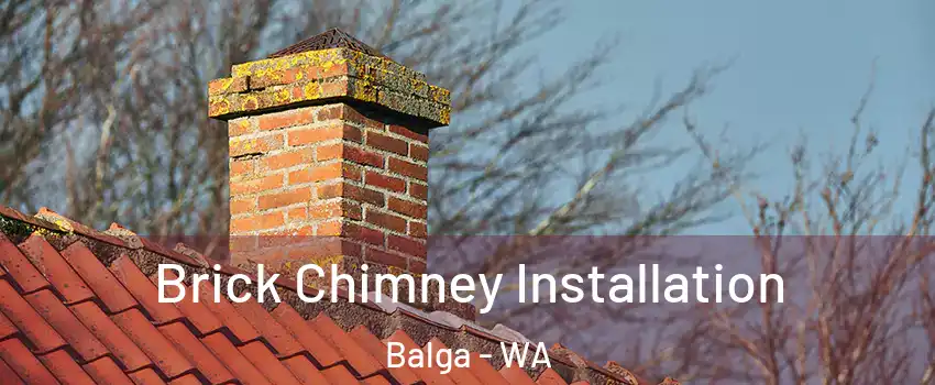 Brick Chimney Installation Balga - WA