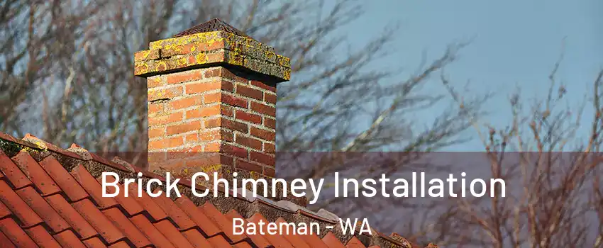 Brick Chimney Installation Bateman - WA