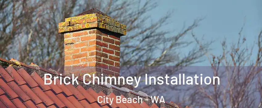 Brick Chimney Installation City Beach - WA