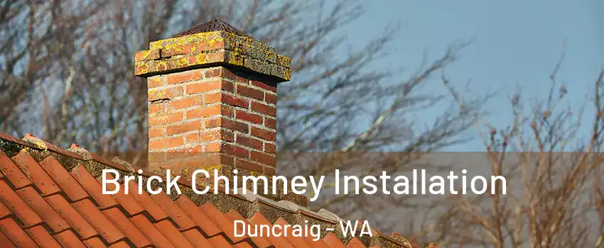 Brick Chimney Installation Duncraig - WA