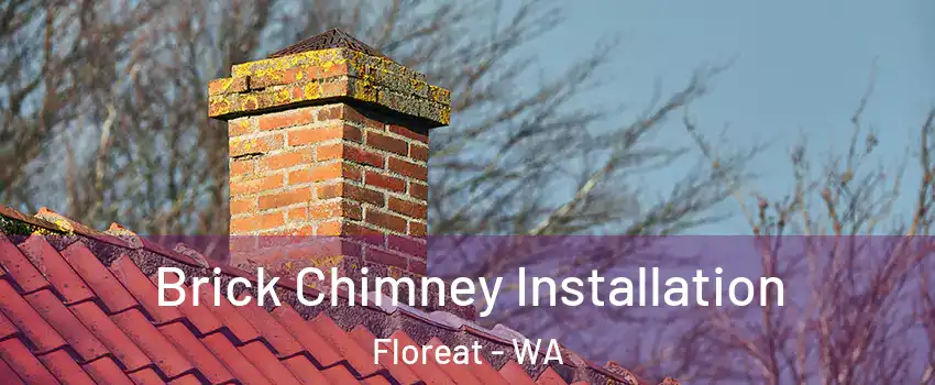 Brick Chimney Installation Floreat - WA