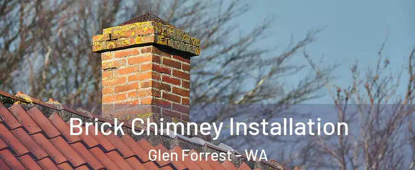  Brick Chimney Installation Glen Forrest - WA