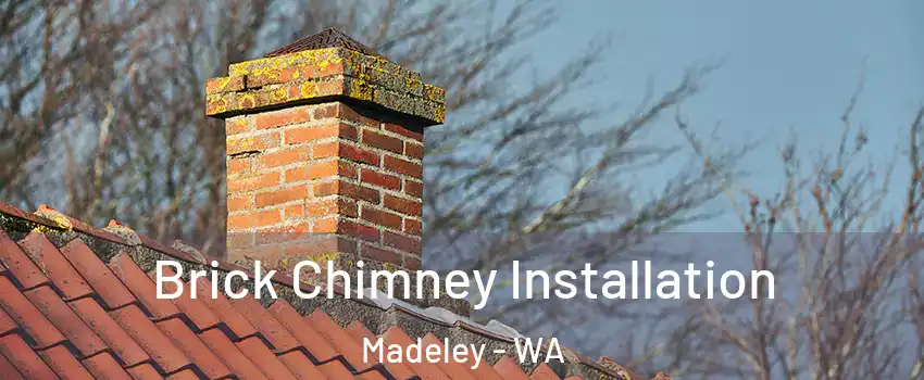 Brick Chimney Installation Madeley - WA