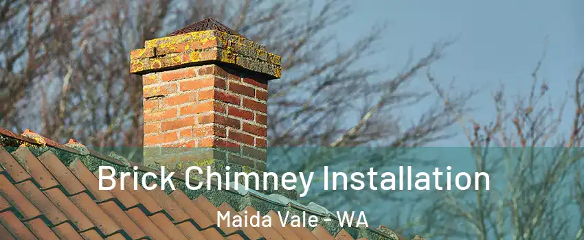 Brick Chimney Installation Maida Vale - WA