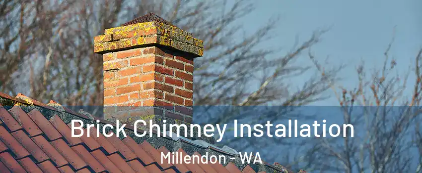 Brick Chimney Installation Millendon - WA