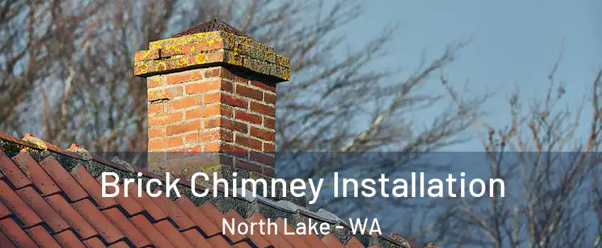 Brick Chimney Installation North Lake - WA