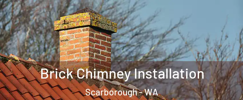 Brick Chimney Installation Scarborough - WA