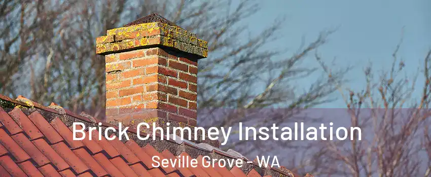 Brick Chimney Installation Seville Grove - WA