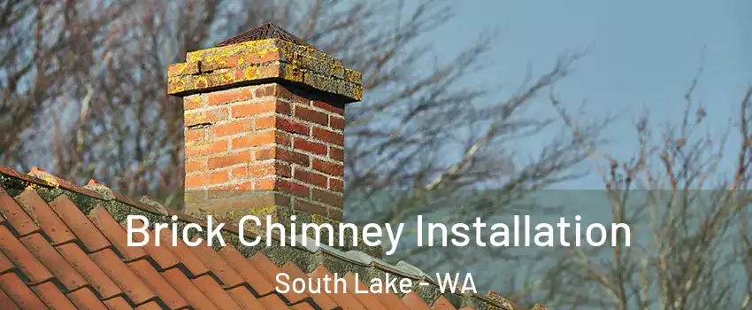 Brick Chimney Installation South Lake - WA