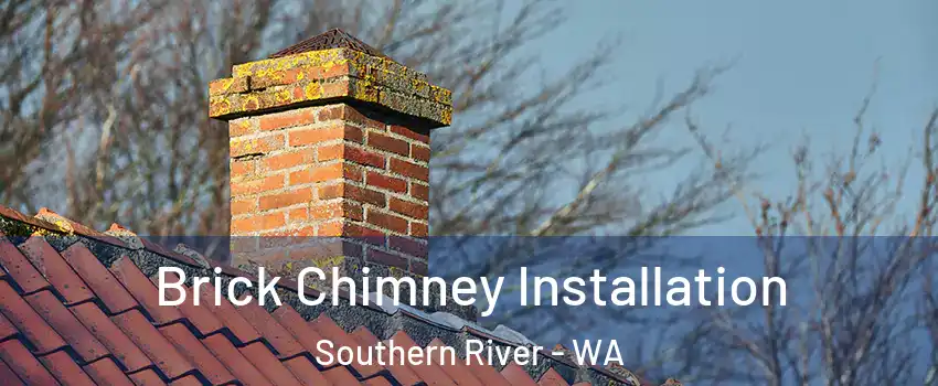 Brick Chimney Installation Southern River - WA