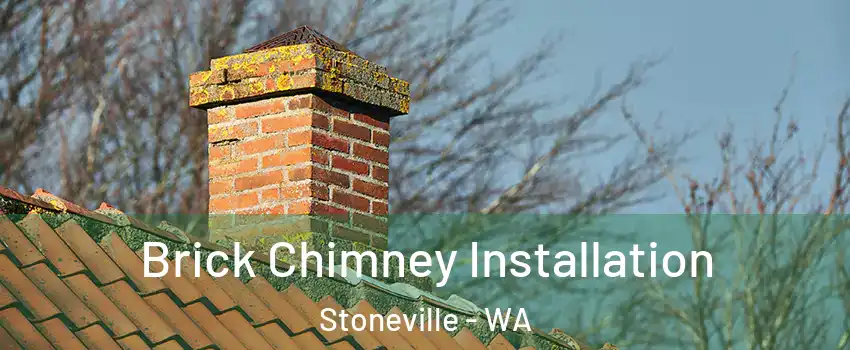 Brick Chimney Installation Stoneville - WA