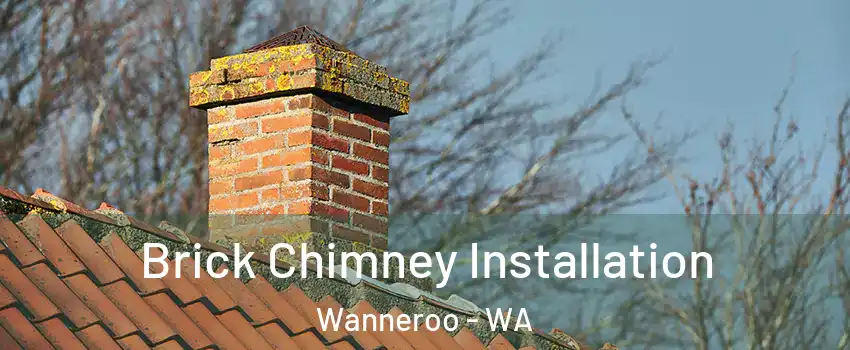Brick Chimney Installation Wanneroo - WA