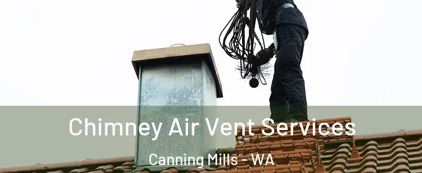 Chimney Air Vent Services Canning Mills - WA