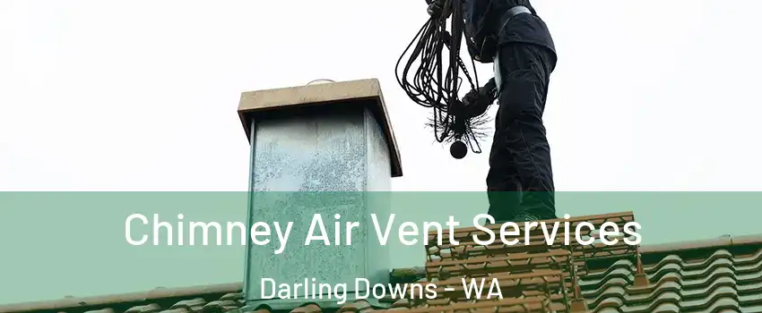 Chimney Air Vent Services Darling Downs - WA