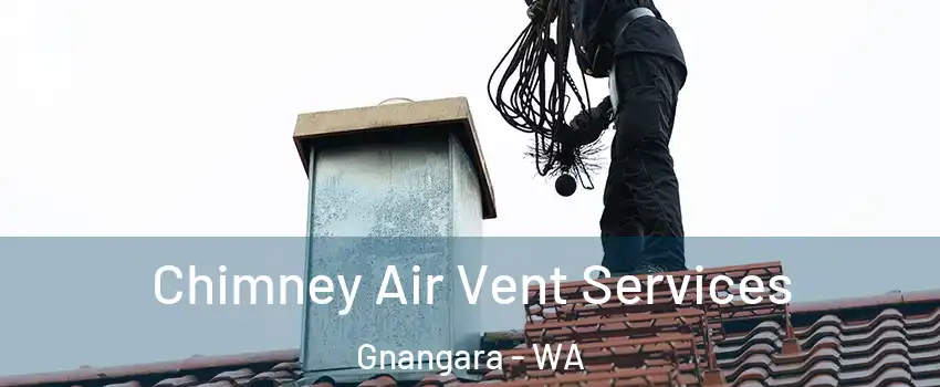Chimney Air Vent Services Gnangara - WA
