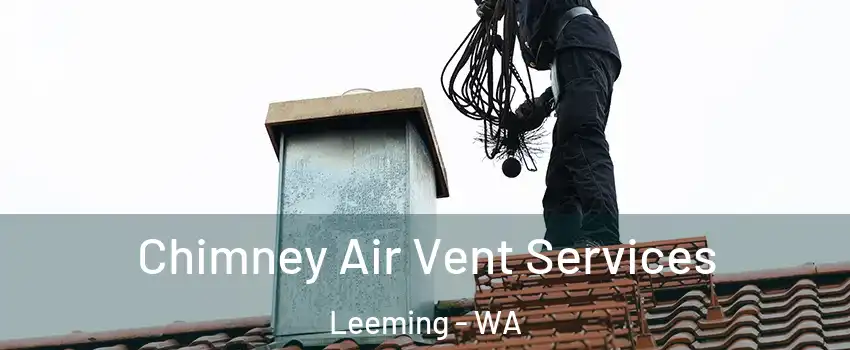Chimney Air Vent Services Leeming - WA