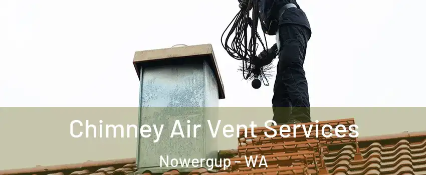 Chimney Air Vent Services Nowergup - WA