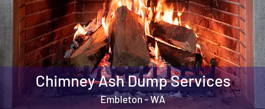Chimney Ash Dump Services Embleton - WA