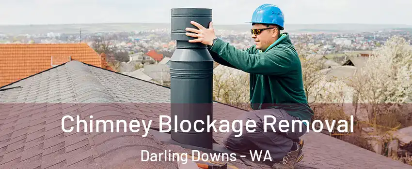 Chimney Blockage Removal Darling Downs - WA