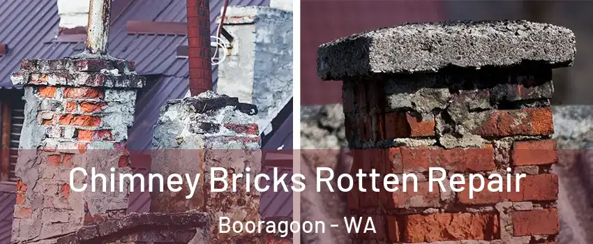 Chimney Bricks Rotten Repair Booragoon - WA