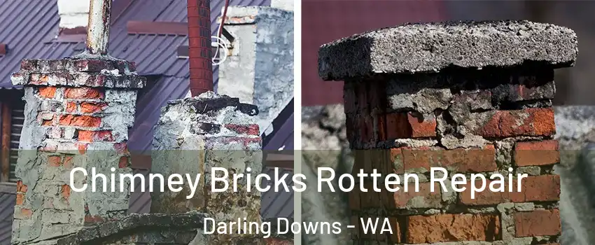 Chimney Bricks Rotten Repair Darling Downs - WA