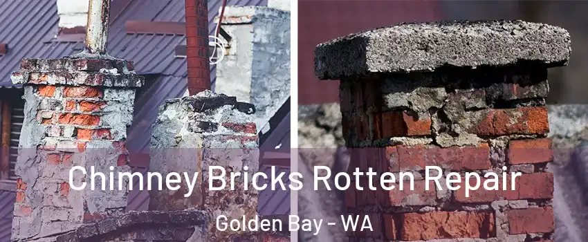 Chimney Bricks Rotten Repair Golden Bay - WA