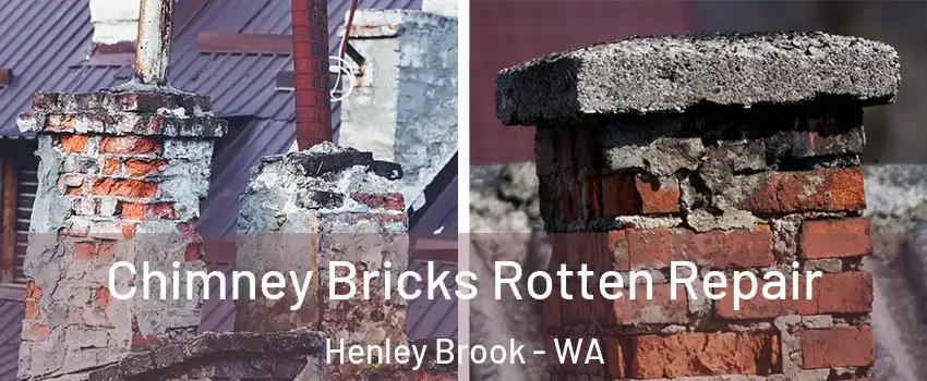 Chimney Bricks Rotten Repair Henley Brook - WA