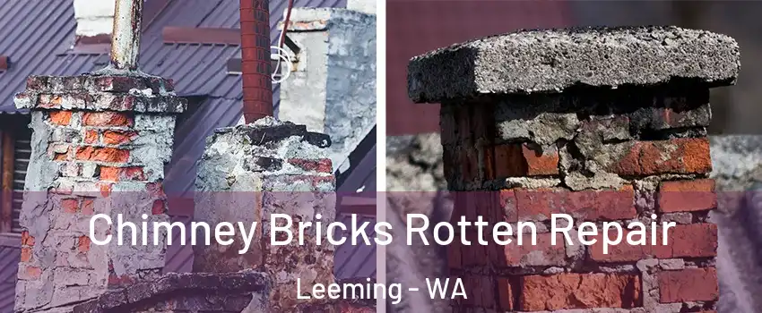 Chimney Bricks Rotten Repair Leeming - WA