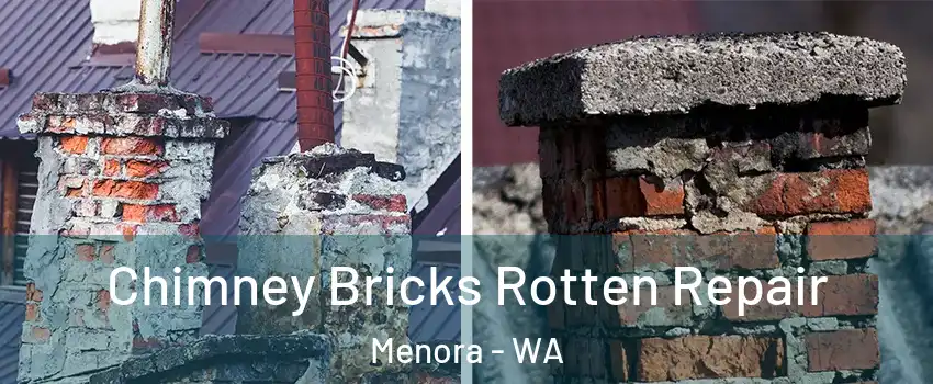 Chimney Bricks Rotten Repair Menora - WA