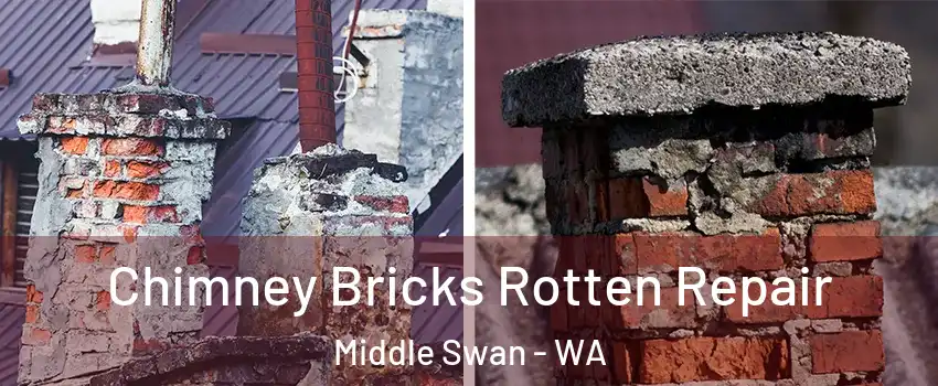 Chimney Bricks Rotten Repair Middle Swan - WA