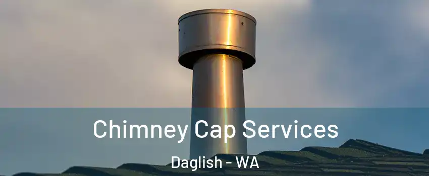 Chimney Cap Services Daglish - WA