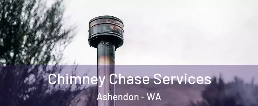Chimney Chase Services Ashendon - WA