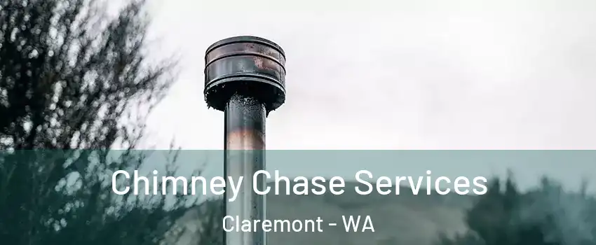Chimney Chase Services Claremont - WA