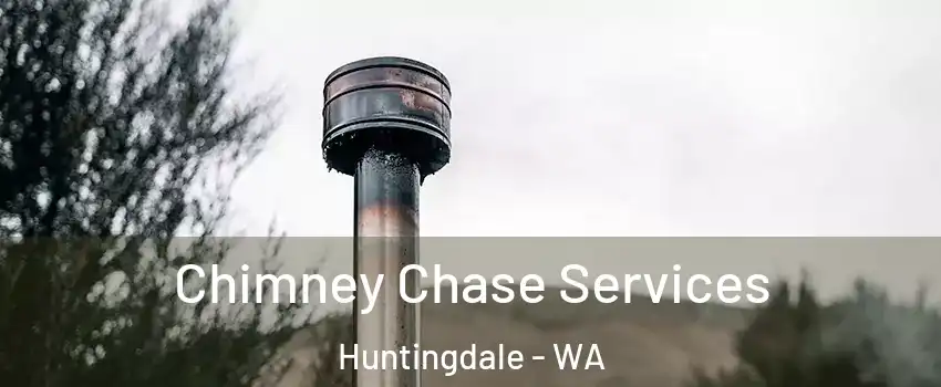 Chimney Chase Services Huntingdale - WA