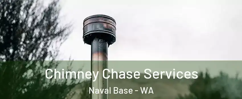 Chimney Chase Services Naval Base - WA