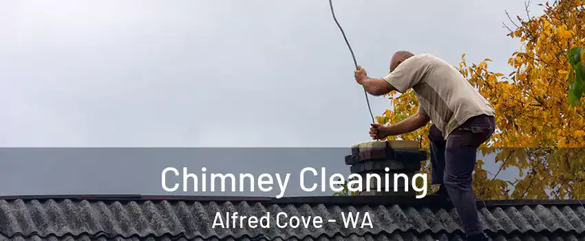 Chimney Cleaning Alfred Cove - WA