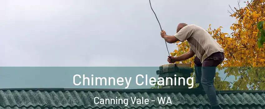 Chimney Cleaning Canning Vale - WA