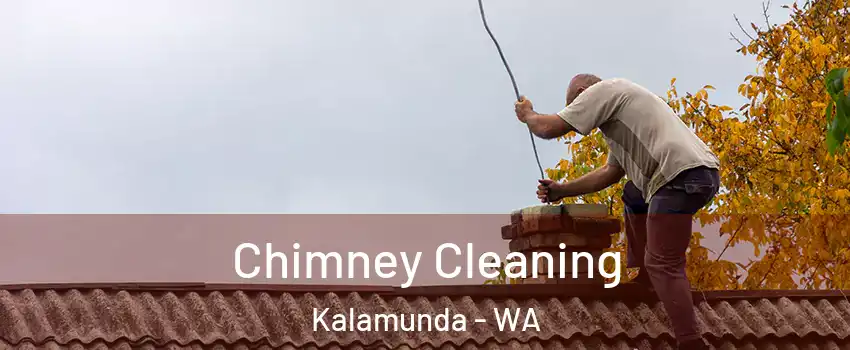 Chimney Cleaning Kalamunda - WA