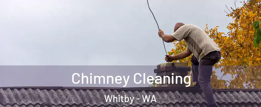 Chimney Cleaning Whitby - WA
