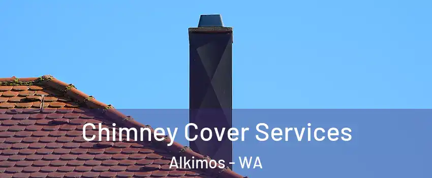 Chimney Cover Services Alkimos - WA