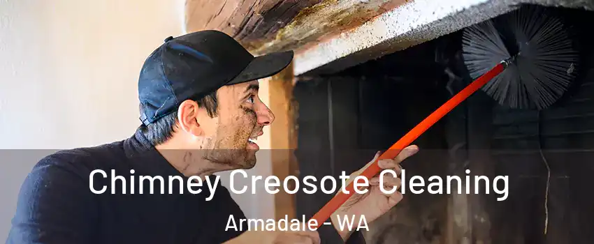 Chimney Creosote Cleaning Armadale - WA