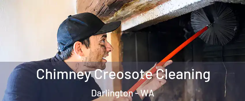 Chimney Creosote Cleaning Darlington - WA