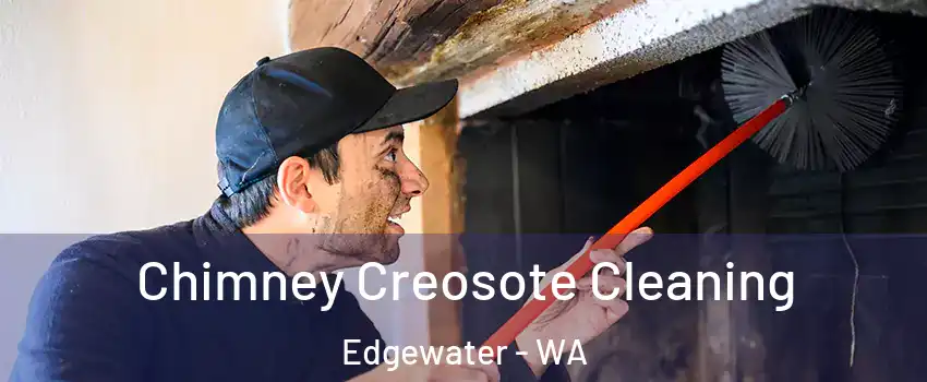 Chimney Creosote Cleaning Edgewater - WA