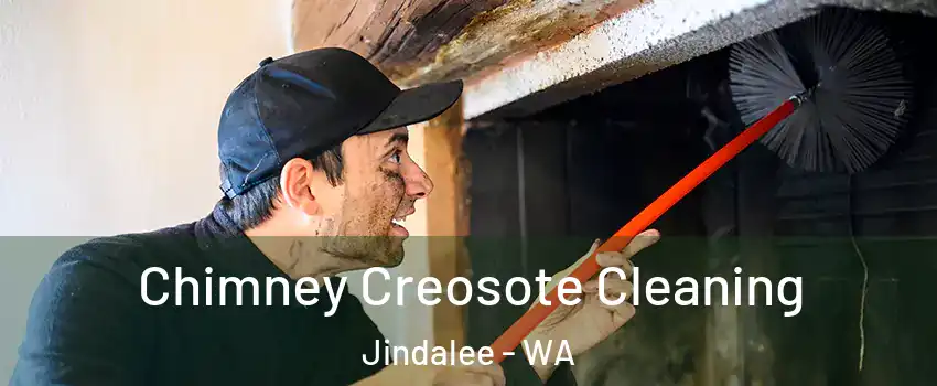 Chimney Creosote Cleaning Jindalee - WA