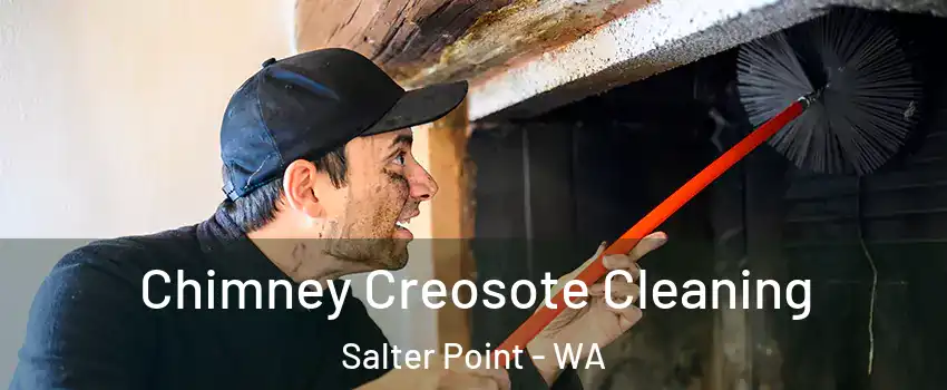 Chimney Creosote Cleaning Salter Point - WA