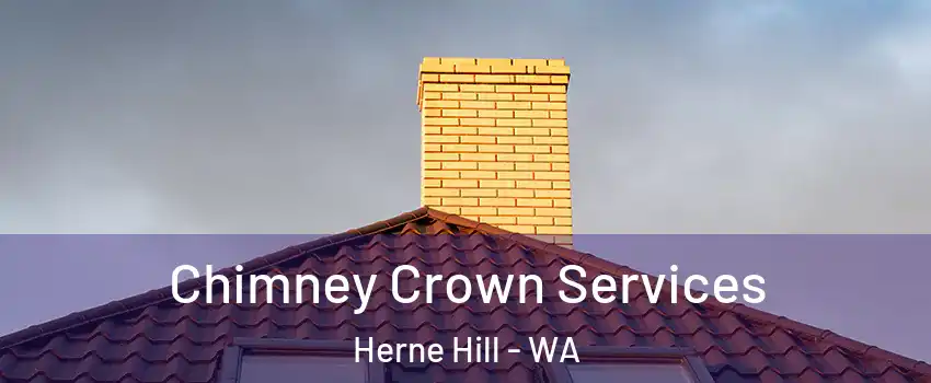 Chimney Crown Services Herne Hill - WA