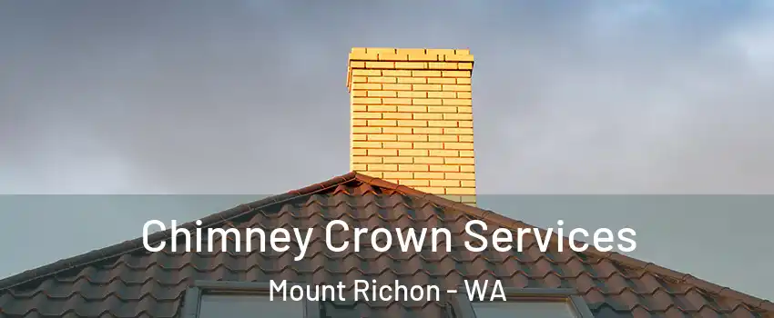 Chimney Crown Services Mount Richon - WA