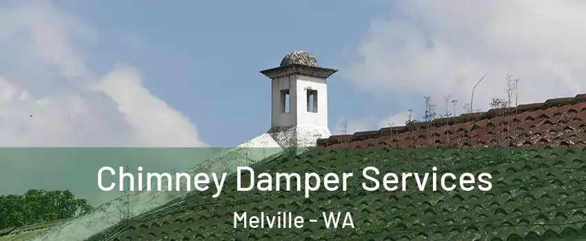 Chimney Damper Services Melville - WA